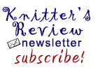 subscribe to Knitter's Review